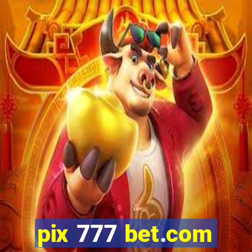 pix 777 bet.com